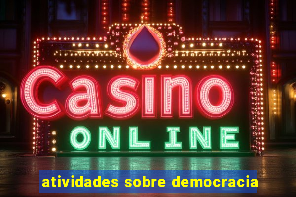 atividades sobre democracia